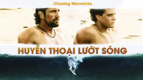 Huyền Thoại Lướt Sóng - Chasing Mavericks