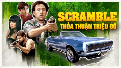 Thỏa Thuận Triệu Đô - Scramble